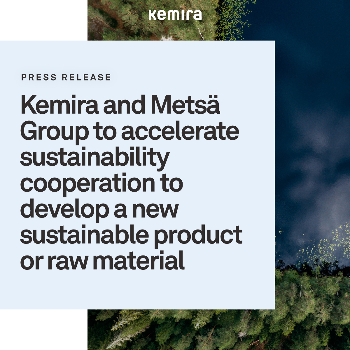 Kemira and Metsä Group to accelerate sustainability cooperation to