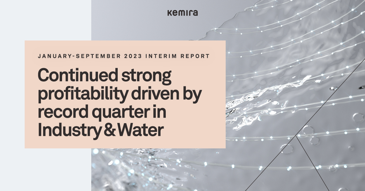 Kemira Oyj’s January September 2023 Interim Report Continued strong